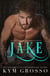 Jake (Immortals of New Orleans, Book 8) - Immortals of New Orleans, #11