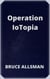Operation IoTopia