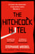 The Hitchcock Hotel - The gripping thriller from the author of Richard & Judy Book Club pick, The Recovery of Rose Gold