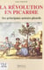 La Révolution en Picardie
