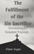 The Fulfillment of the Sin Sacrifice - Original Christianity, #9