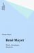 René Mayer - Études, témoignages, documents