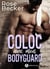 Coloc avec mon bodyguard