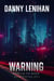 Warning - The Bleeds, #1