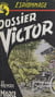 Dossier Victor