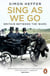 Sing As We Go - Britain Between the Wars