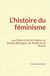 L’histoire du féminisme - aux États-Unis, en France, en Grande-Bretagne, en Suède et en Russie