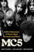 MC5 - An Oral Biography of Rock's Most Revolutionary Band
