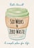 Six Weeks to Zero Waste - A simple plan for life