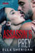 Assassin's Prey - Assassins, #2