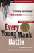 Every Young Man's Battle - Stategies for Victory in the Real World of Sexual Temptation
