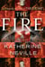The Fire - A Novel