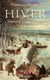 Hiver - Histoire d'une saison