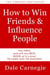 How to Win Friends & Influence People