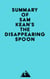 Summary of Sam Kean's The Disappearing Spoon