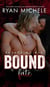 Bound by Fate (Ravage MC #18) - Ravage MC, #18