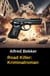 Road Killer: Kriminalroman - Alfred Bekker Thriller Edition