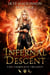 Infernal Descent: The Complete Trilogy