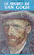 Le secret de Van Gogh