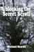 Unlocking the Secret Scroll - The Copper Scroll Tree of Knowledge