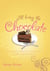 I'll Bring the Chocolate - Satisfying a Woman's Craving for Friendship and Faith