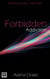 Forbidden Addiction - The Claimed Series