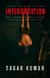 INTERROGATION: Not a monster. Not a saint. Just a common man—crushed by justice gone blind in this republic. - 1, #1