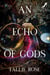 An Echo of Gods - Briar Constance, #2