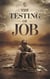 The Testing of Job - Christian Biblical fiction, #33