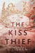 The Kiss Thief - The steamy enemies-to-lovers romance and TikTok sensation