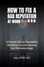 How to Fix a Bad Reputation at Work – With ASB