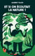 Et si on écoutait la nature ?