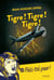 Tigre ! Tigre ! Tigre !