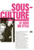 Sous-culture - Le sens du style