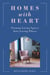Homes with Heart - Turning Living Spaces Into Loving Places