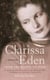 Clarissa Eden - A Memoir - From Churchill To Eden