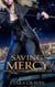 Saving Mercy - Mercy Temple Chronicles, #6
