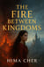 The Fire Between Kingdoms