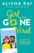 Girl Gone Viral - the perfect feel-good romantic comedy