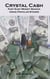 Crystal Cash: Fast Easy Money Magick Using Popular Stones - Exploring Crystal Magick, #1