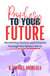 Prophesy to Your Future: Reclaiming Destiny and Purpose Through the Spoken Word - Spoken Word Authority™, #2