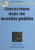 Concurrence dans les marchés publics