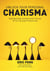 Unlock Your Personal Charisma: Eight Best Kept Communication Secrets Of The Top Sales Professionals