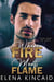 Where Fire Meets Flame - Yours From The Ashes, #1