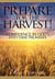 Prepare for the Harvest! Confidence in God's End-Time Promises - Faith to Live By, #4