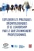 Explorer les pratiques déontologiques et le leadership par le questionnement professionnel