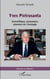 Yves Pietrasanta - Scientifique visionnaire, pionnier de l'écologie
