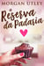 A Reserva da Padaria