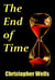 The End of Time