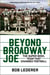 Beyond Broadway Joe - The Super Bowl TEAM That Changed Football